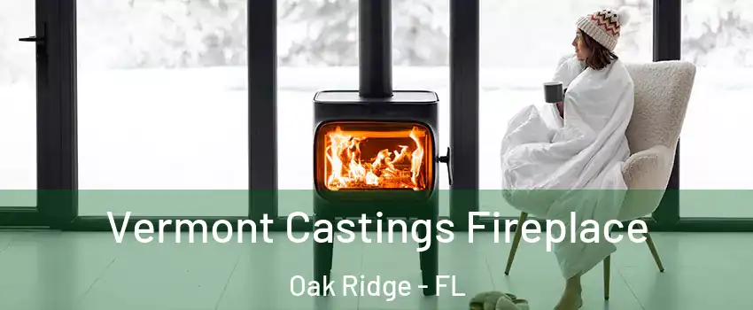 Vermont Castings Fireplace Oak Ridge - FL